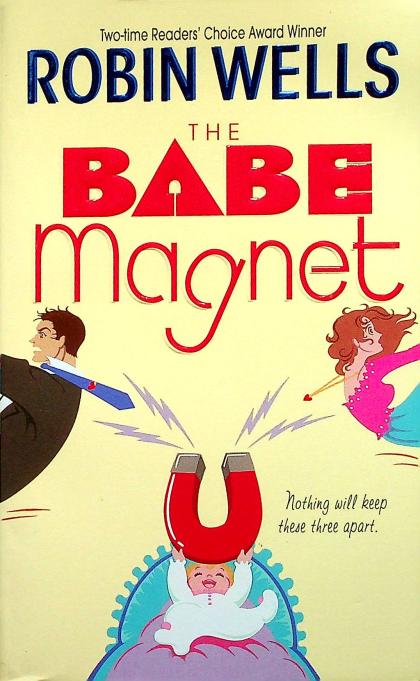 The Babe Magnet