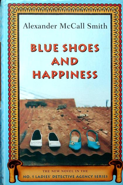 Blue Shoes and Happiness