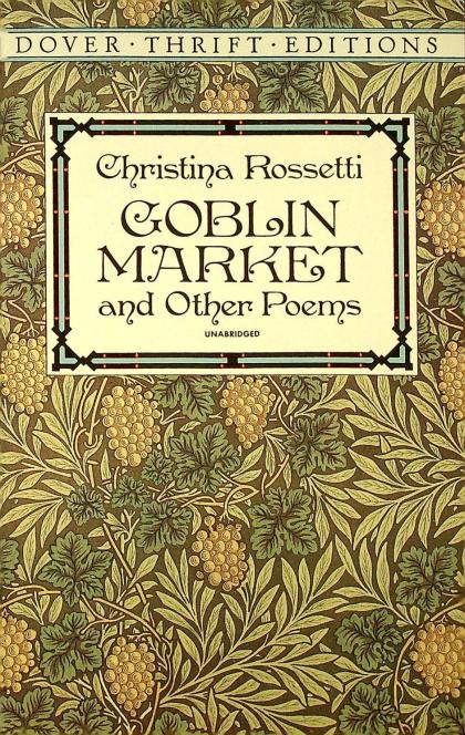 Goblin Market and Other Poems
