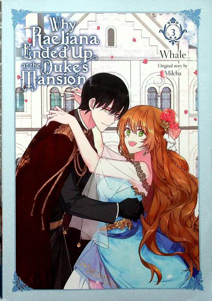 Why Raeliana Ended Up at the Duke's Mansion