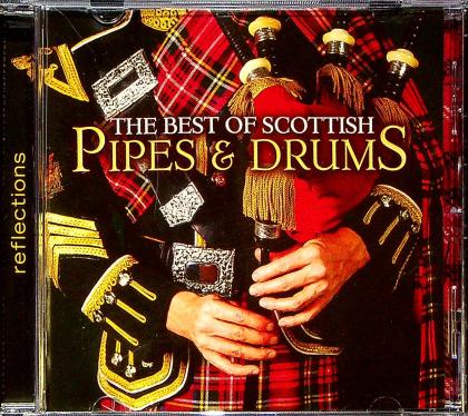 The Best Of Scottish Pipes & Drums