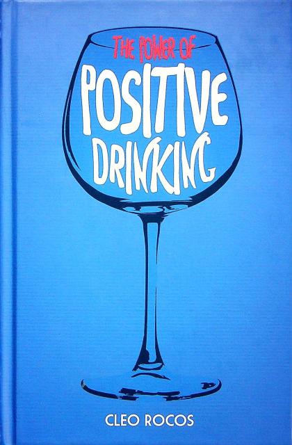 The Power of Positive Drinking