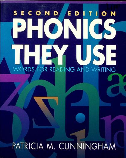 Phonics They Use: Words for Reading and Writing