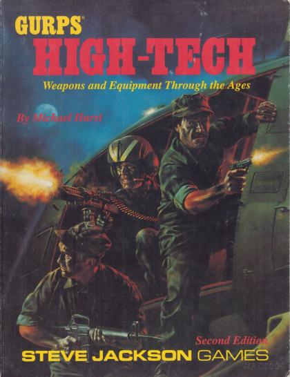 GURPS: High-Tech - Weapons and Equipment Through the Ages
