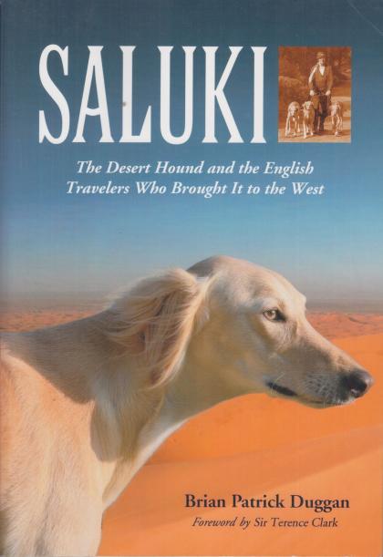 Saluki: The Desert Hound and the English Travelers Who Brought It to the West