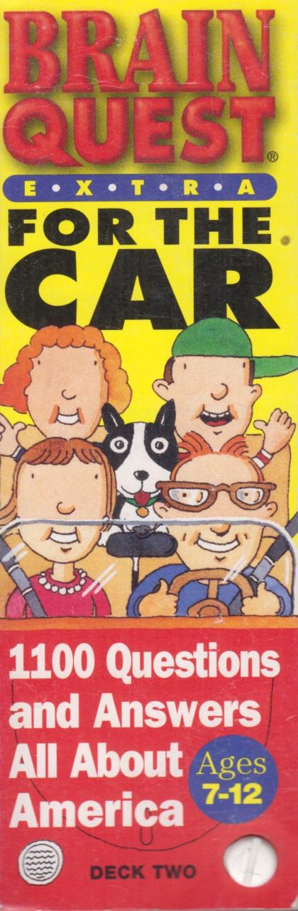 Brain Quest E.X.T.R.A: For the Car - 1100 Questions and Answers All About America