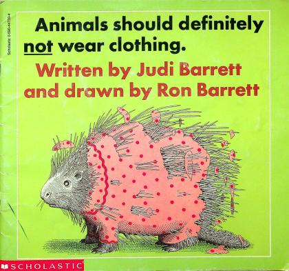 Animals should definitely not wear clothing.