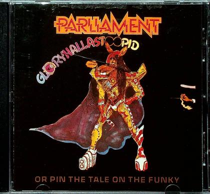Gloryhallastoopid, or Pin the Tale on the Funky