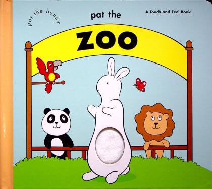 Pat the Zoo, a Touch and Feel Book