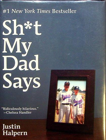 Sh*t My Dad Says