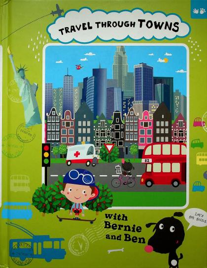 Travel Through Towns with Bernie and Ben