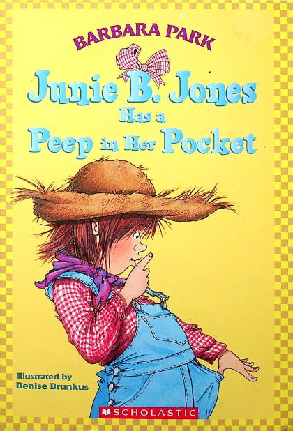 Junie B. Jones Has a Peep in Her Pocket