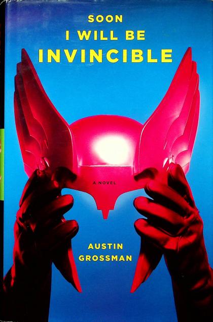 Soon I Will Be Invincible