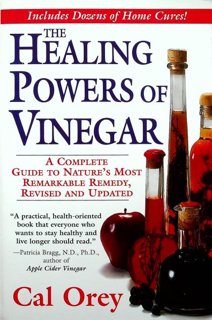 The Healing Powers of Vinegar