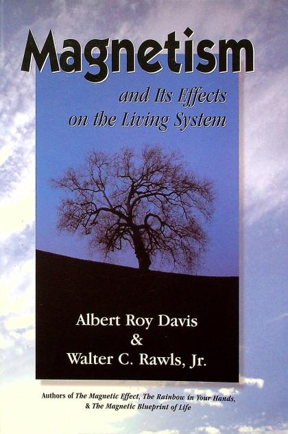 Magnetism and Its Effects on the Living System