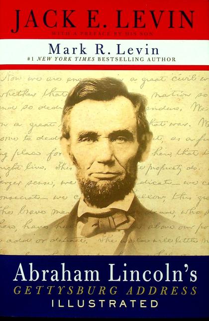 Abraham Lincoln's Gettysburg Address Illustrated