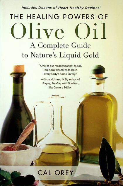 The Healing Powers of Olive Oil