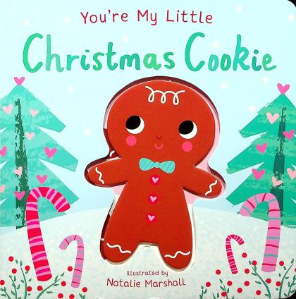 You're My Little Christmas Cookie