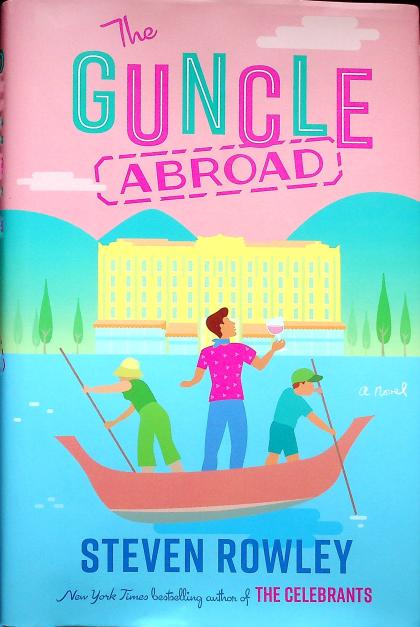 The Guncle Abroad