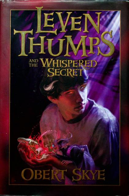 Leven Thumps and the Whispered Secret