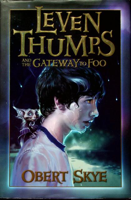 Leven Thumps and the Gateway to Foo