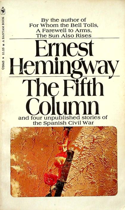 The Fifth Column and Four Unpublished Stories of the Spanish Civil War