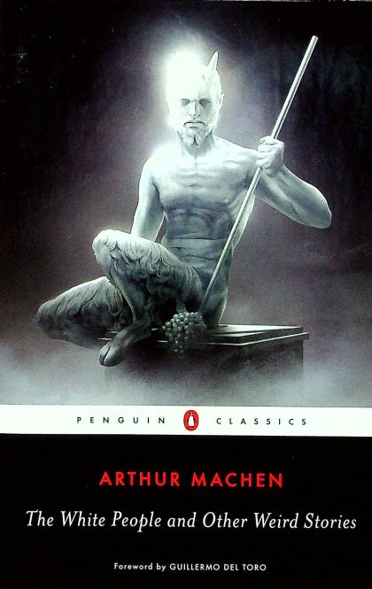 The White People and Other Weird Stories