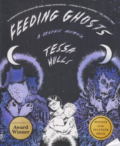 Feeding Ghosts: A Graphic Memoir
