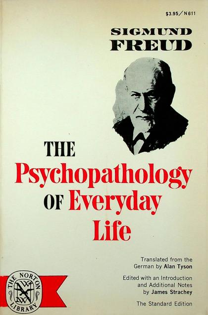 The Psychopathology of Everyday Life