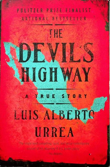 The Devil's Highway: A True Story