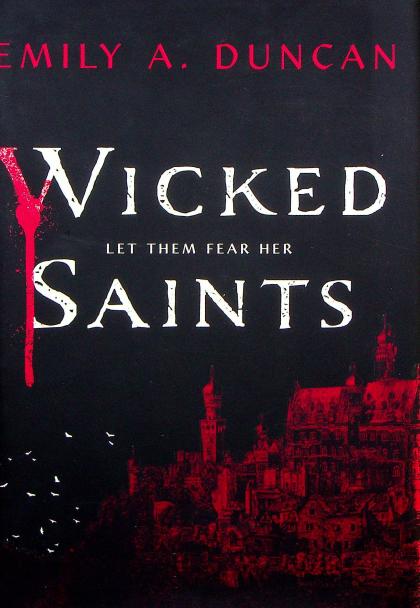 Wicked Saints  (Signed OwlCrate Edition)