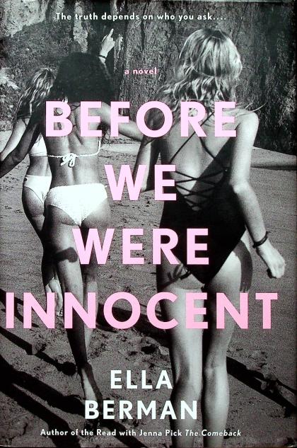 Before We Were Innocent
