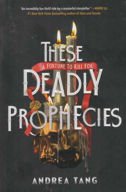 These Deadly Prophecies