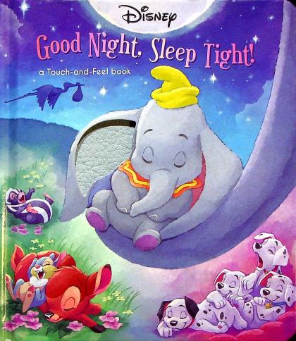 Good Night, Sleep Tight: a Touch-and-Feel Book