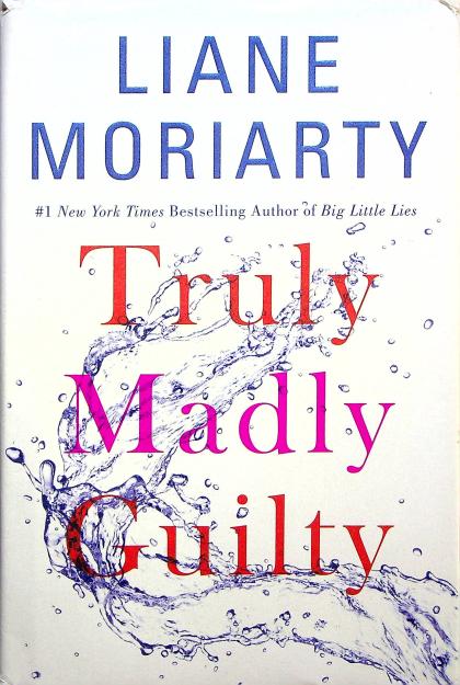 Truly Madly Guilty