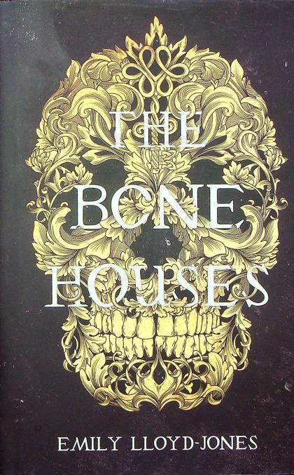 The Bone Houses