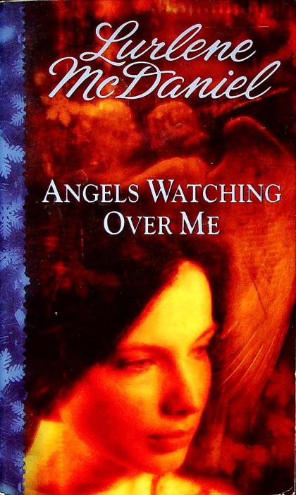 Angels Watching Over Me