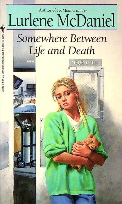Somewhere Between Life and Death