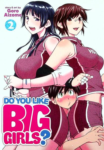 Do You Like Big Girls?