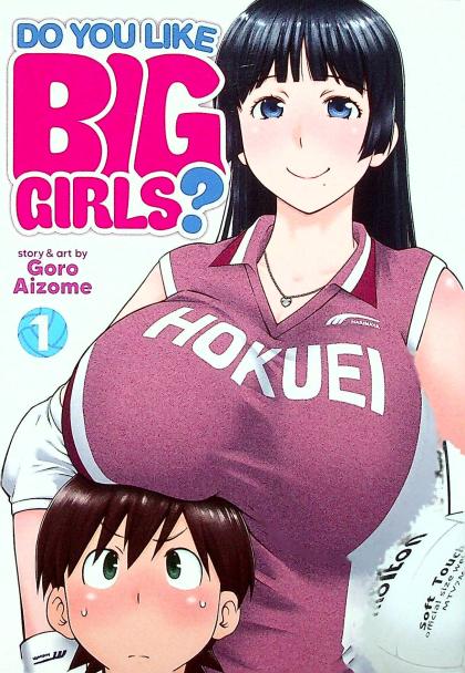 Do You Like Big Girls?