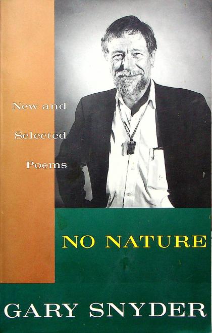 No Nature: New and Selected Poems