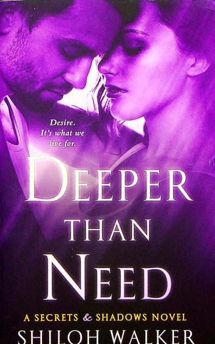 Deeper Than Need