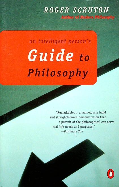 An Intelligent Person's Guide to Philosophy