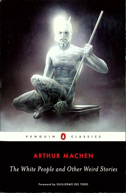 The White People and Other Weird Stories
