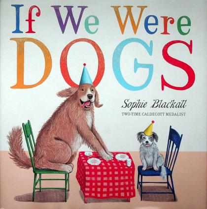 If We Were Dogs