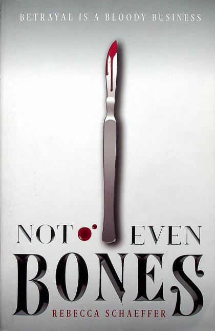 Not Even Bones