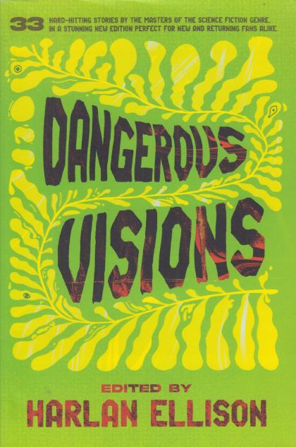 Dangerous Visions
