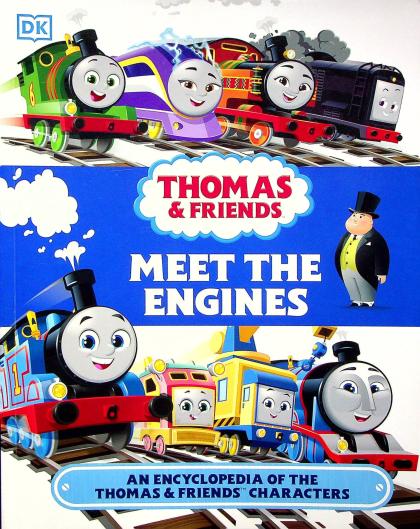 Thomas & Friends: Meet the Engines- An Encyclopedia of the Thomas & Friends Characters
