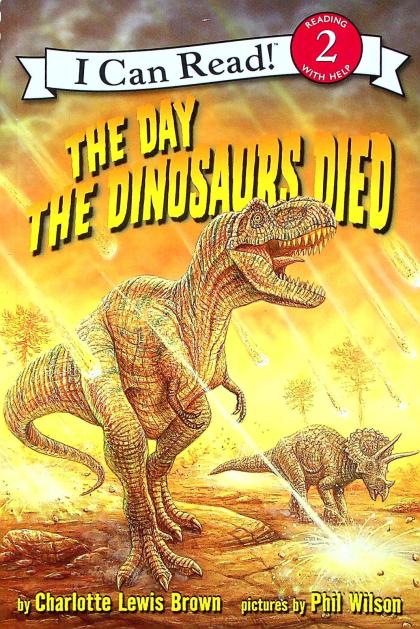 The Day the Dinosaurs Died