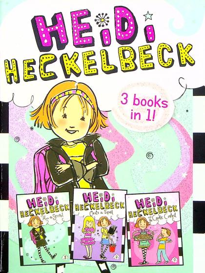 Heidi Heckelbeck 3-in-1: Heidi Heckelbeck Has a Secret, Heidi Heckelbeck Casts a Spell, Heidi Heckelbeck and the Cookie Contest